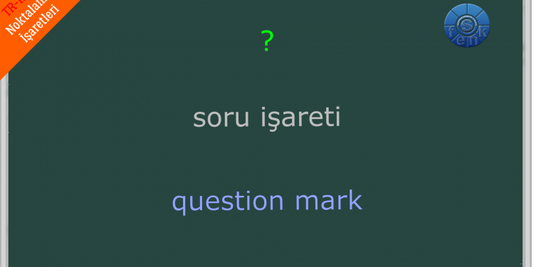 NOKTALAMA İŞARETLERİ (English – Turkish / İngilizce – Türkçe)