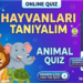 Hayvanlar – Animals (Soru / Cevap)