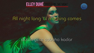Elley Duhé – Middle Of The Night  (Türkçe Çeviri)