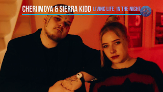 Cheriimoya & Sierra Kidd – Living Life, In The  (Türkçe Çeviri)