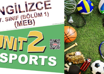 İNGİLİZCE 7. SINIF 2. ÜNİTE (MEB) 1. BÖLÜM – Ders Kitabı İngilizce Kelimelerin Okunuşu ve Anlamları