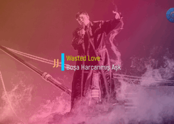 JJ – Wasted Love (Türkçe Çeviri)