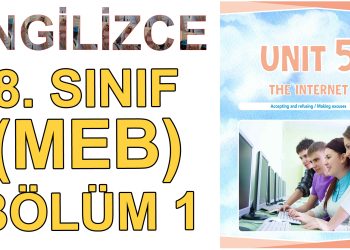 8. SINIF İNGİLİZCE DERS KİTABI 5. ÜNİTE (1. BÖLÜM)