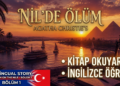 Kitap Okuyarak İngilizce Öğren! | Death on the Nile – Chapter 1 Part 1