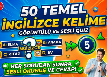 İngilizce Kelime Dağarcığını Test Et! ⏱️ 50 Soruluk Sesli Quiz (Cevaplı) – 4