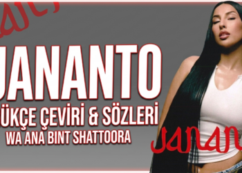 Zeina – Jananto (Lyrics + Türkçe Anlamı & Okunuşu)